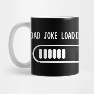 Dad joke loading... Please wait. Mug